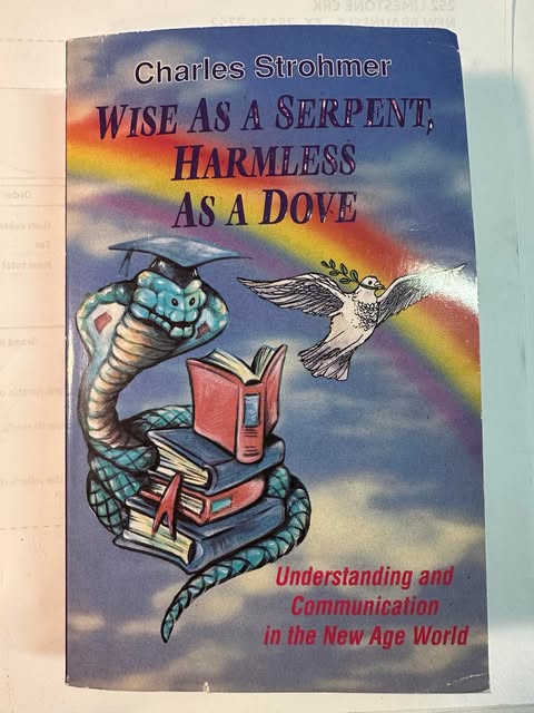 Wise as a Serpent, Harmless as a Dove