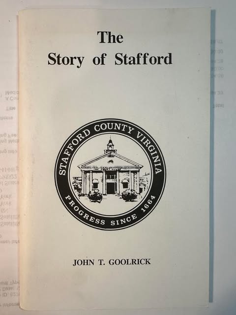 The Story of Stafford: A Narrative History of Stafford County, Virginia
