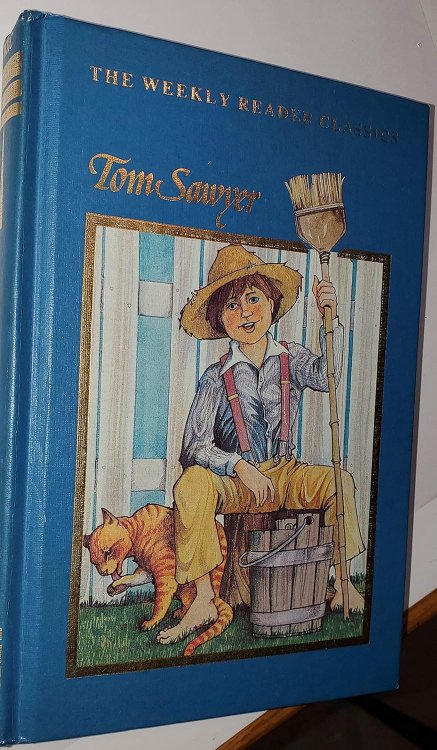 The Weekly Reader Classics Tom Sawyer