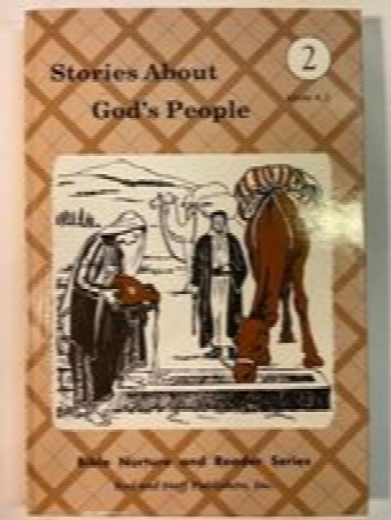 Stories About God's People, Grade 2, Units 4,5 (Bible Nurture and Reader Series)