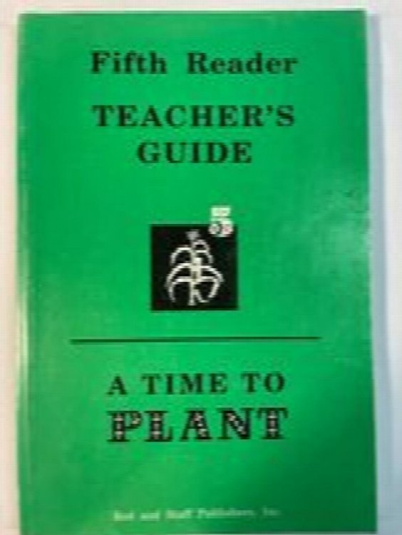 A Time To Plant, Fifth Reader Teacher's Guide