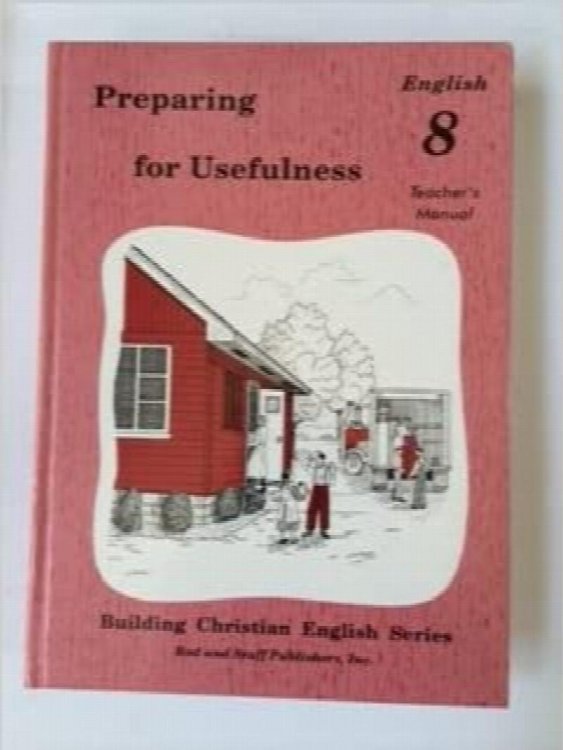 Building Christian English: Preparing for Usefulness, Grade 8-TE