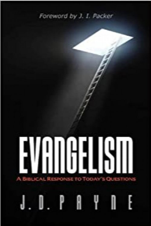 Evangelism: A Biblical Response to Today's Questions