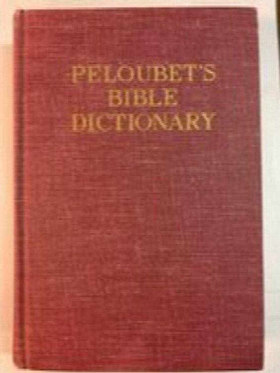 Peloubet's Bible Dictionary