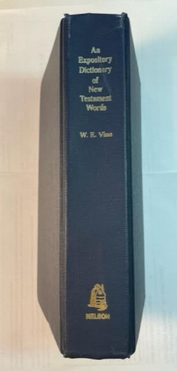 An Expository Dictionary Of New Testament Words