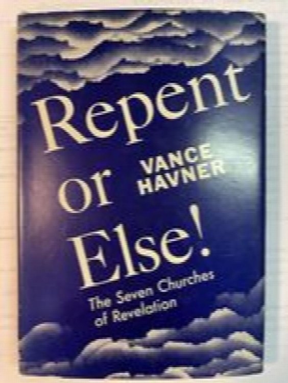 Repent or Else! The Seven Churches of Revelation