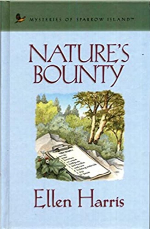 Nature's Bounty (Mysteries of Sparrow Island #8)