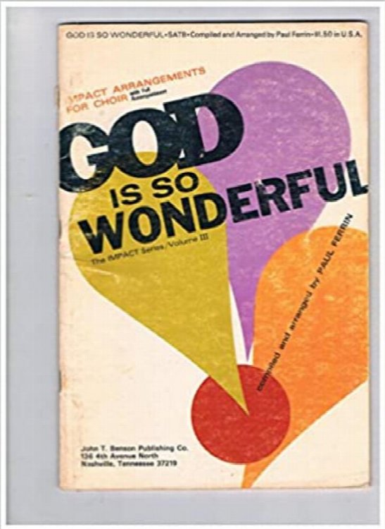 God Is So Wonderful (The Impact Series, Volume III)