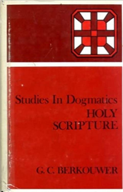 Holy Scripture (Studies in Dogmatics)