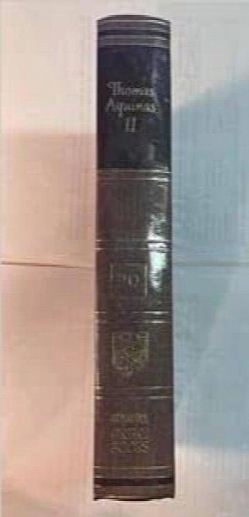 The Summa Theologica of Saint Thomas Aquinas, Volume II (Great Books of the Western World, Volume 20)