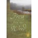 Fresh from the Word: Devotions for the 300th Anniversary of the Brethren