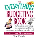The Budgeting Book: Practical Advice for Spending Less, Saving More, and Having More Money for the Things You Really Want