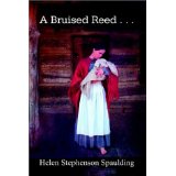 A Bruised Reed . . .