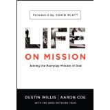 Life on Mission: Joining the Everyday Mission of God