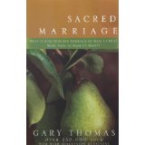 Sacred Marriage: What If God Designed Marriage To Make Us Holy More Then to Make Us Happy