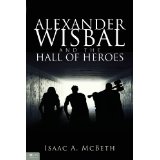 Alexander Wisbal and the Hall of Heroes