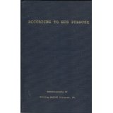 According To His Purpose: Autobiography of william Dalton Dietrich