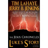 Luke's Story: The Jesus Chronicles