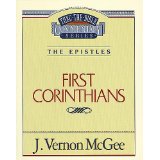 First Corinthians: Thru The Bible Commentary Series
