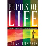 Peril of Life: Turn Life Challenges Into Eternal Success