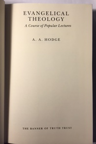 Evangelical Theology: A Course of Popular Lectures