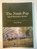 The Ninth Pup: Quail Plantation Stories