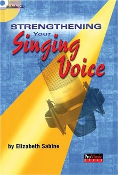 Strengthen Your Singing Voice