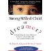 Strong-Willed Child or Dreamer