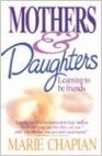 Mothers and Daughters: Learning How to Be Friends Instead of Opponents