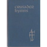 Crusader Hymns for Church, School, and Home