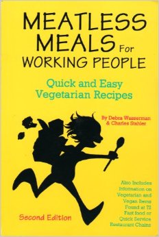 Meatless Meals for the Working People: Quick and Easy Vegetarian Recipes