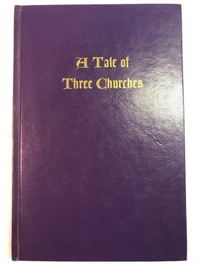 A Tale Of Three Churches