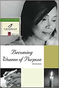 Becoming Women of Purpose (Fisherman Bible Studyguide Series)