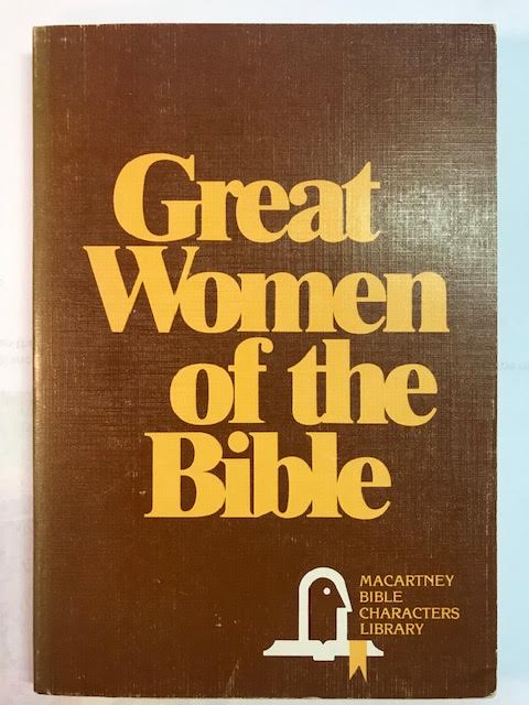 Great Women Of The Bible