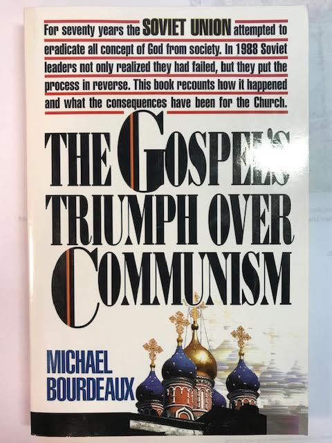 The Gospel's Triumph Over Communism