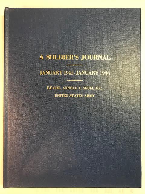 A Soldier's Journal: January 1941 - January 1946