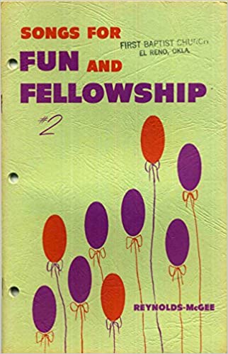 Songs For Fun And Fellowship #2
