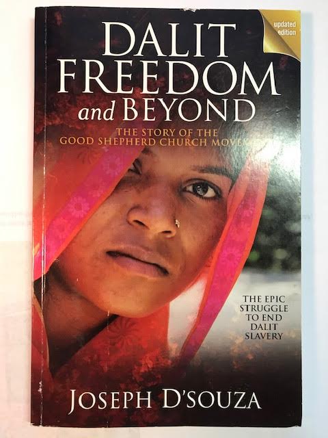 Dalit Freedom And Beyond: The Story Of The Good Shepherd Church Movement