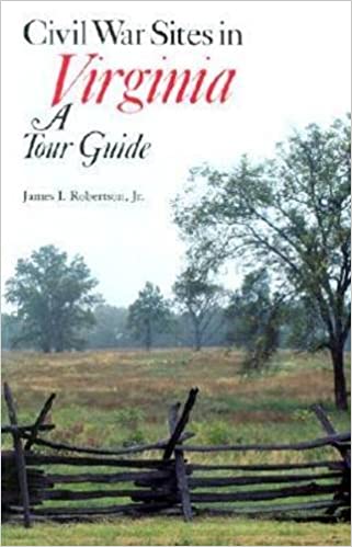 Civil War Sites In Virginia: A Tour Guide