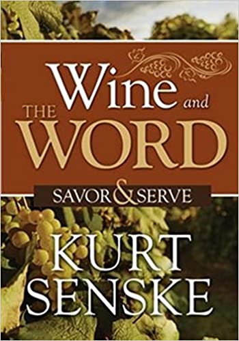 The Wine And Word: Savor And Serve