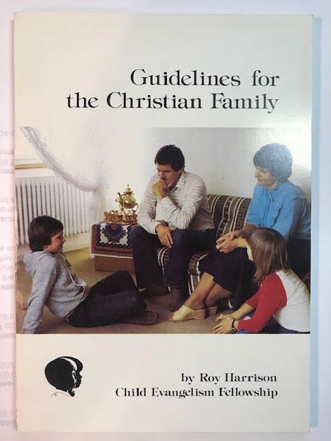 Guidelines For The Christian Family