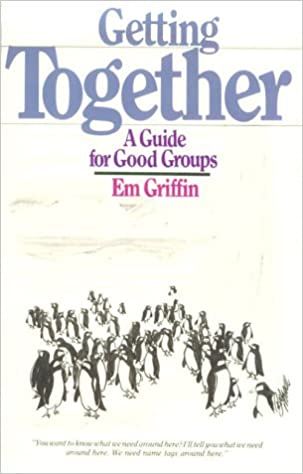 Getting Together: A Guide for Good Groups
