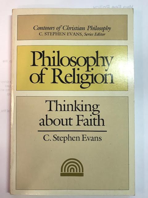 Philosophy of Religion: Thinking about Faith (Contours of Christian Philosophy)