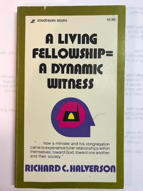A Living Fellowship A Dynamic Witness