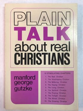 Plain Talk About Real Christian