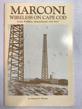 Marconi Wireless On Cape Code