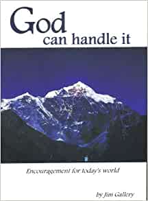 God Can Handle It: Encouragements For Todays World