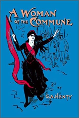 A Woman Of The Commune