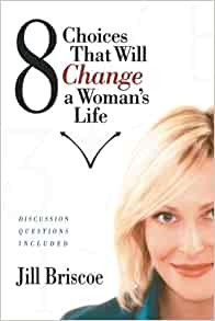 8 Choices That Will Change A Woman's Life: Discussion Questions Included