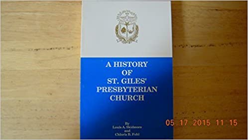 A History Of St. Giles Presbyterian Church